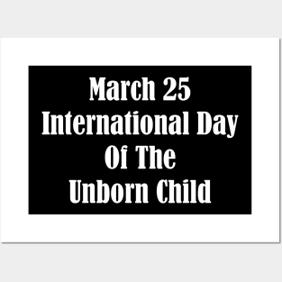 International Day Of The Unborn Child Posters and Art